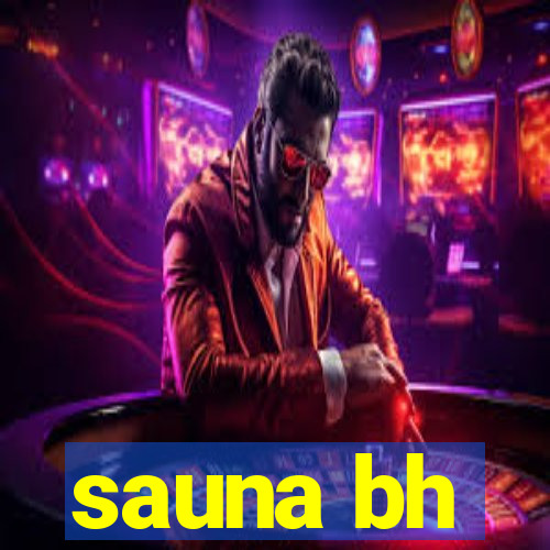 sauna bh